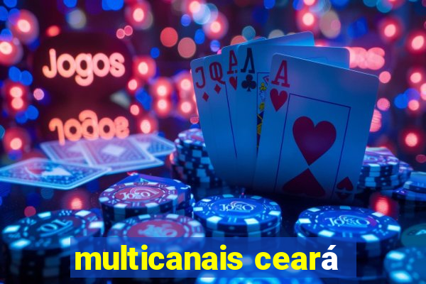 multicanais ceará