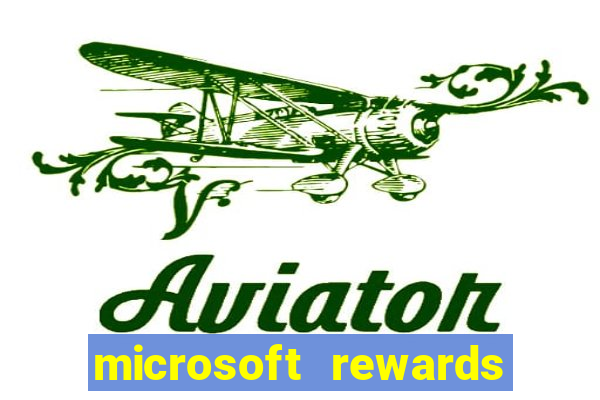 microsoft rewards ganhe recompensas