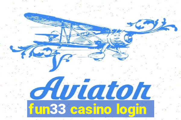 fun33 casino login