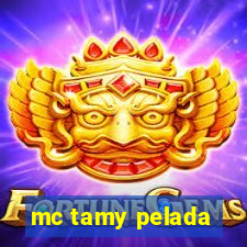 mc tamy pelada