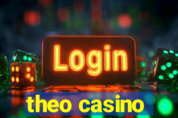 theo casino