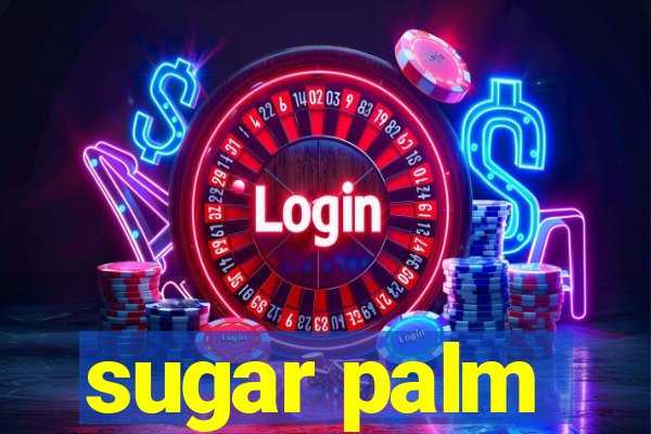 sugar palm