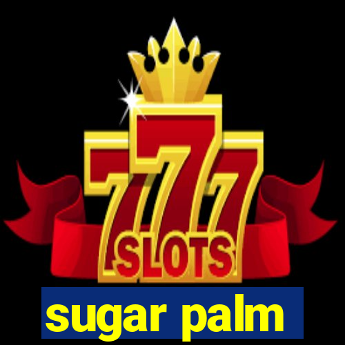 sugar palm