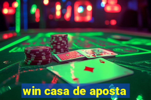 win casa de aposta