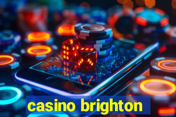 casino brighton