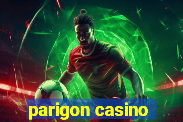 parigon casino