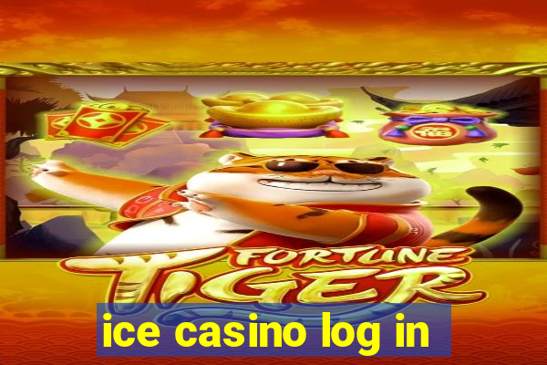 ice casino log in