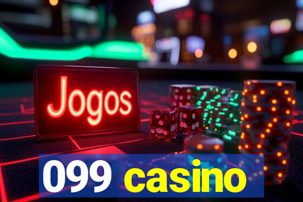 099 casino