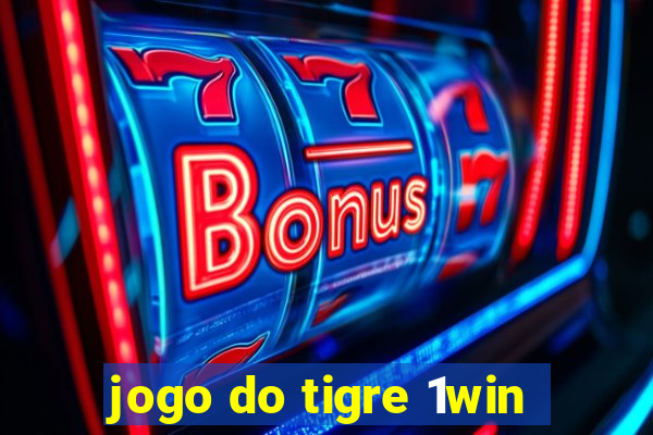 jogo do tigre 1win