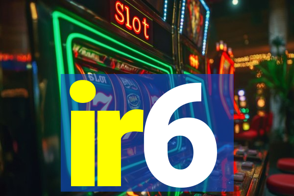 ir6