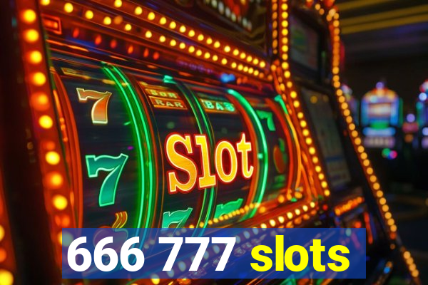 666 777 slots