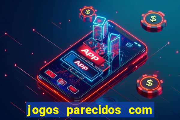 jogos parecidos com o termo