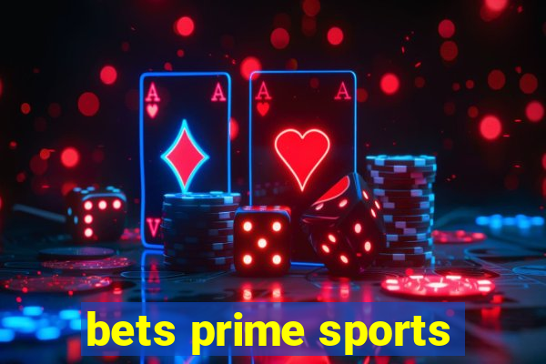 bets prime sports