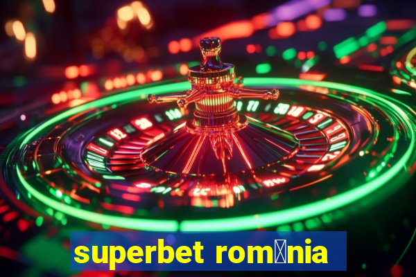 superbet rom芒nia