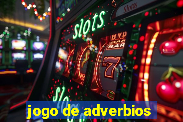 jogo de adverbios