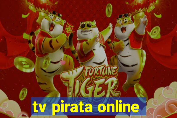 tv pirata online