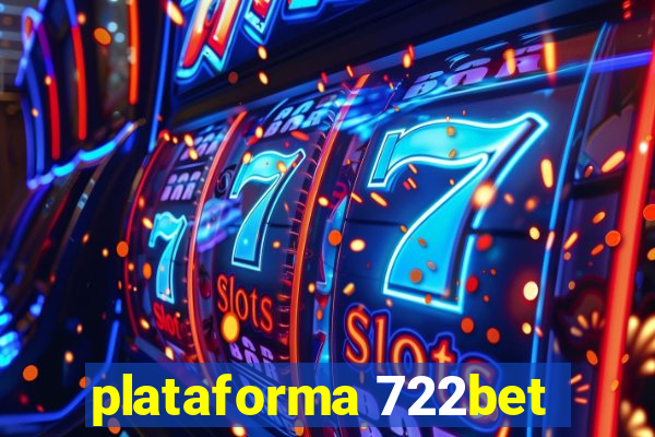 plataforma 722bet