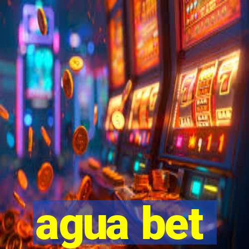 agua bet