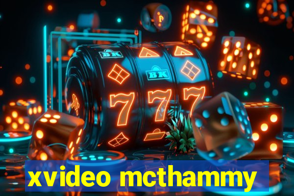 xvideo mcthammy