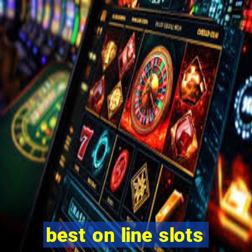 best on line slots