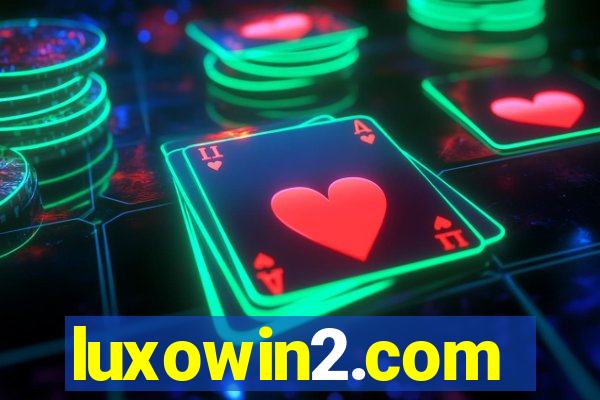 luxowin2.com