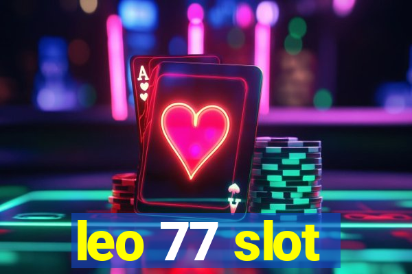 leo 77 slot