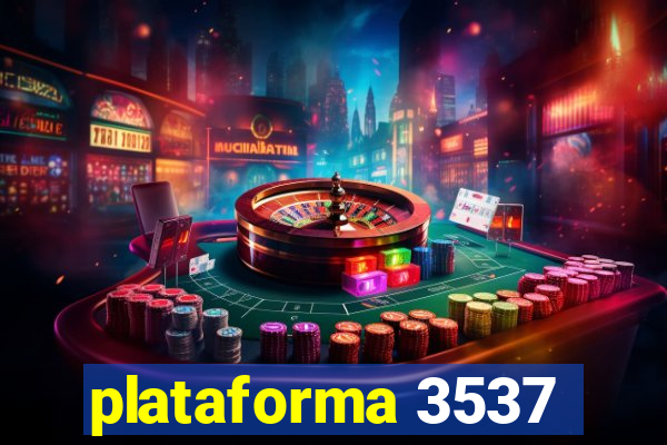 plataforma 3537