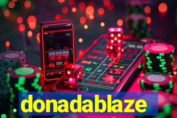 donadablaze