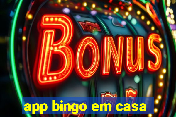 app bingo em casa