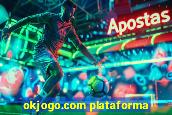 okjogo.com plataforma