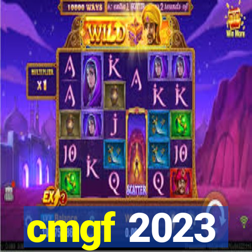 cmgf 2023