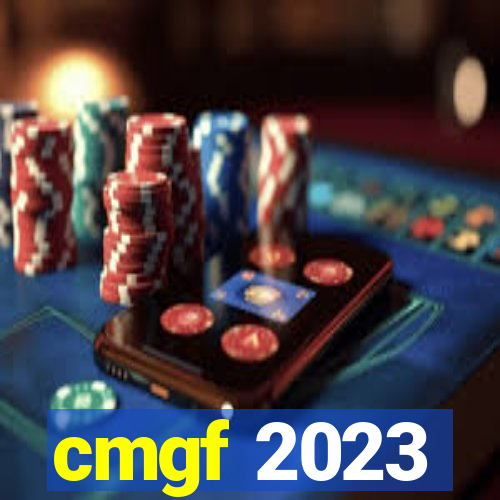 cmgf 2023