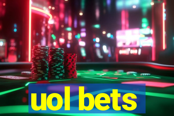 uol bets