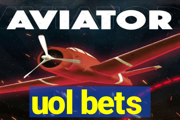 uol bets