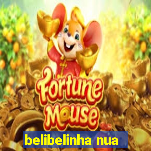 belibelinha nua