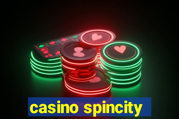 casino spincity