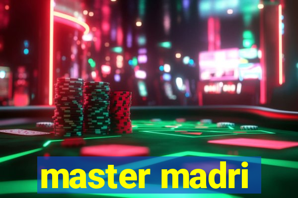 master madri