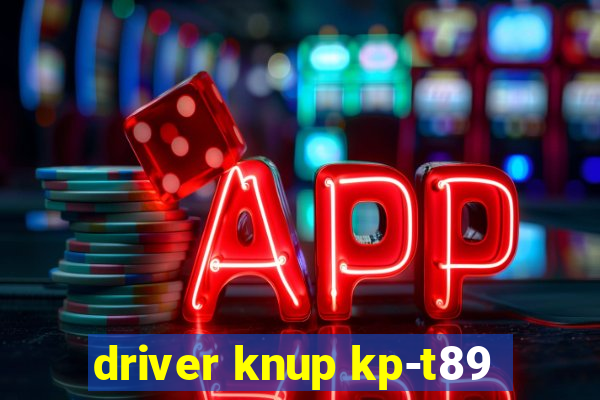 driver knup kp-t89