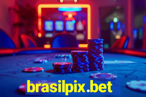 brasilpix.bet