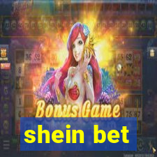 shein bet