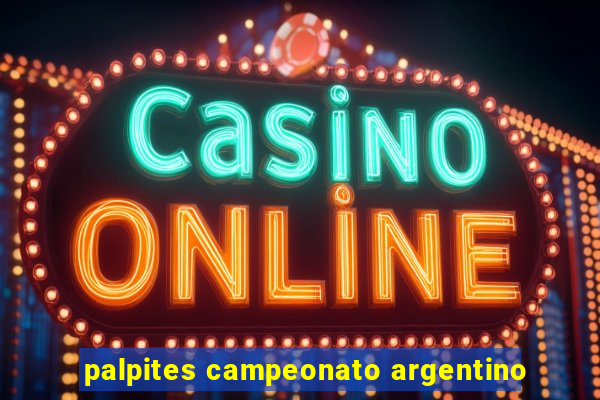 palpites campeonato argentino