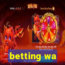 betting wa