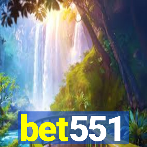 bet551