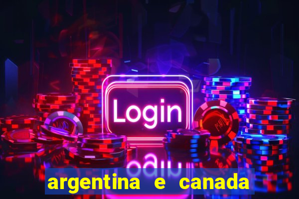 argentina e canada ao vivo