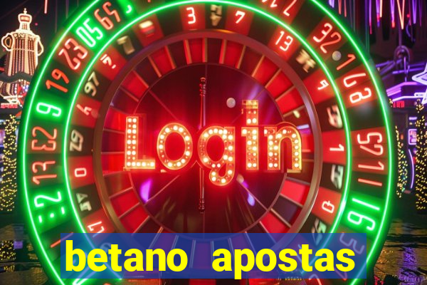 betano apostas online app