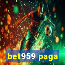 bet959 paga