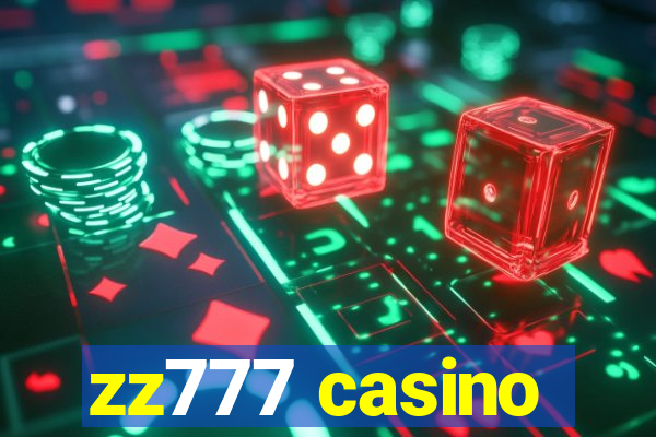 zz777 casino