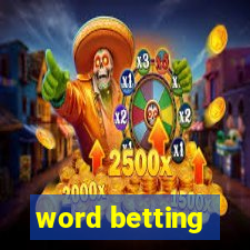 word betting