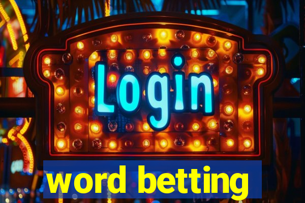 word betting