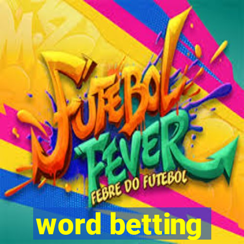 word betting